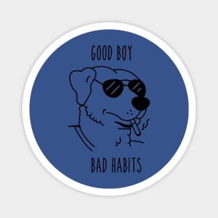 good boy bad habits 2 Magnet